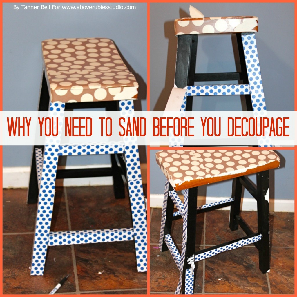 Why you need to Sand before Decoupage