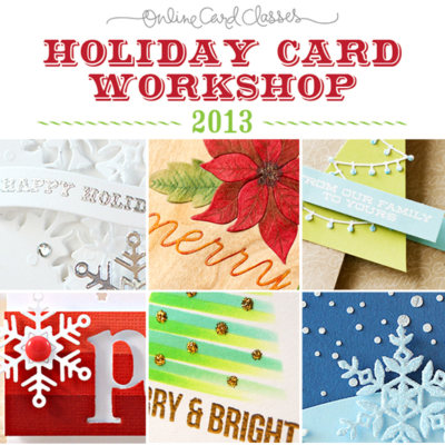 Holiday Card Workshop 2013 Giveaway