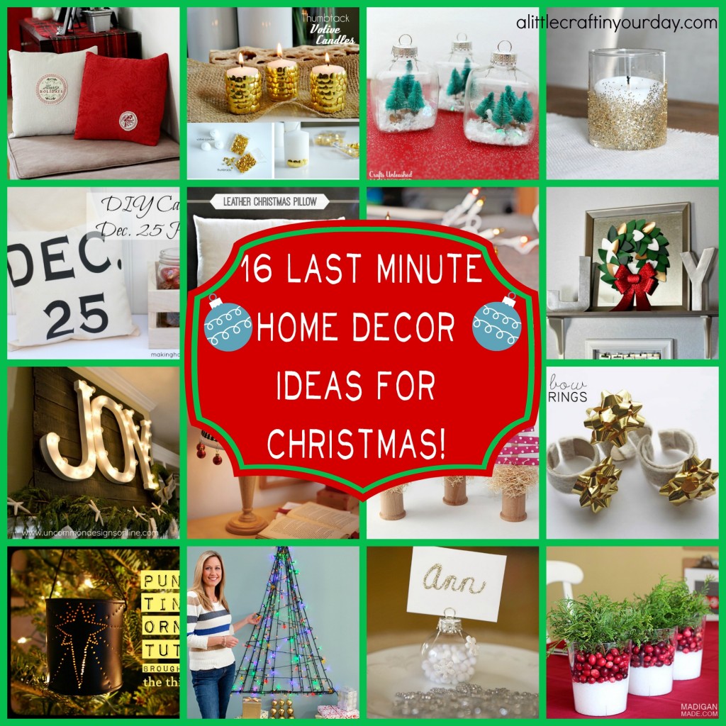 16 Last Minute Christmas Decor ideas