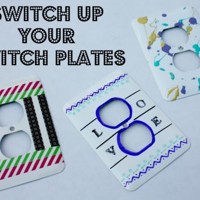 Switch Up Your Switch Plates! thumbnail