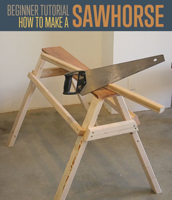 How to Make a Sawhorse