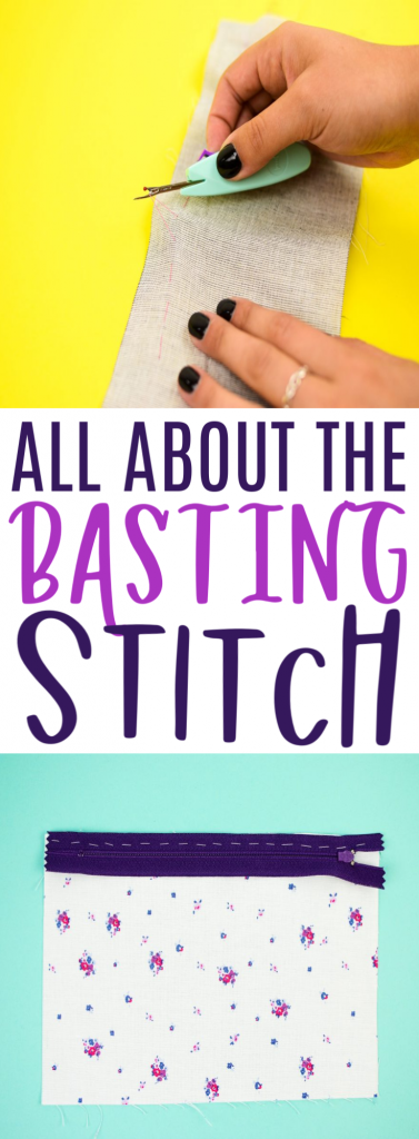 ALL ABOUT THE BASTING STITCH
