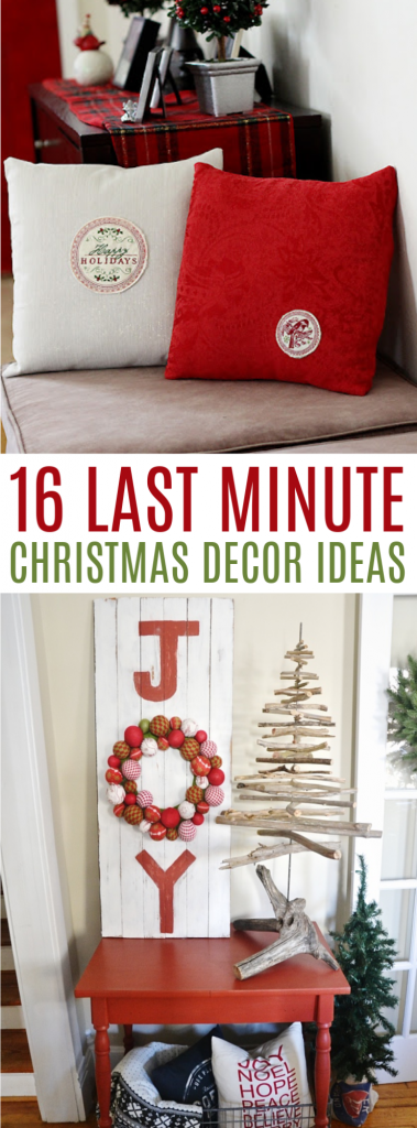 16 LAST MINUTE CHRISTMAS DECOR IDEAS