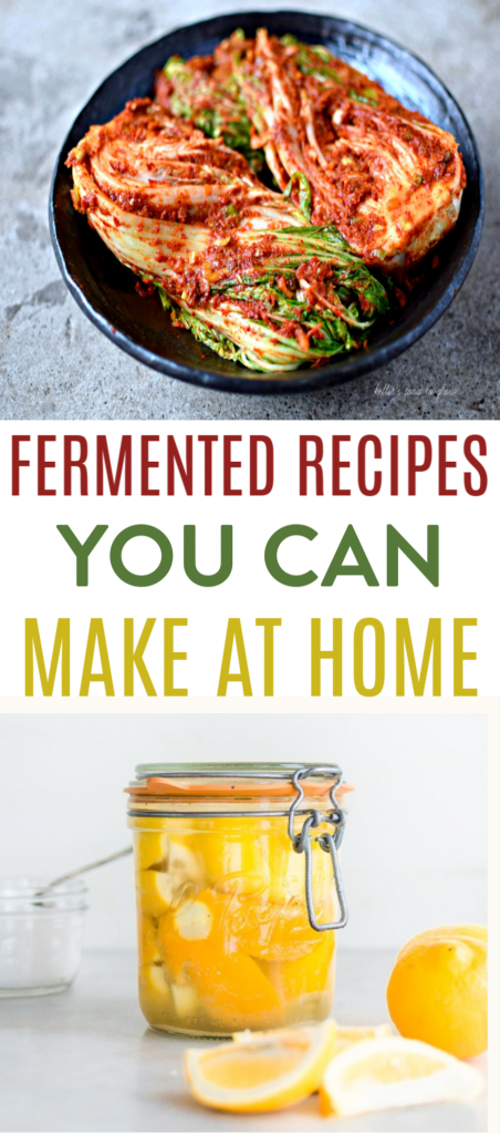 Fermented Recipes You Can Make At Home Roundup
