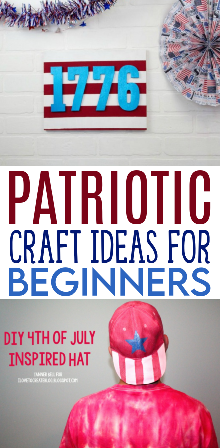 Patriotic Craft Ideas for Beginners Roundups