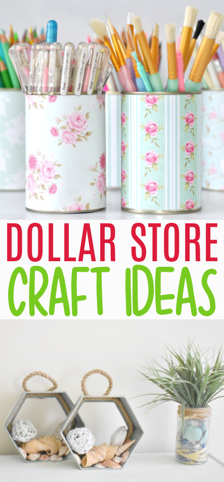 Dollar Store Craft Ideas Roundup