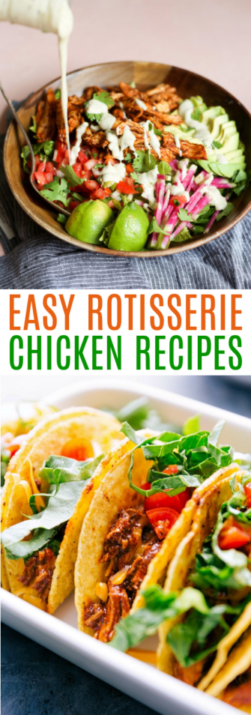 Easy Rotisserie Chicken Recipes roundups 