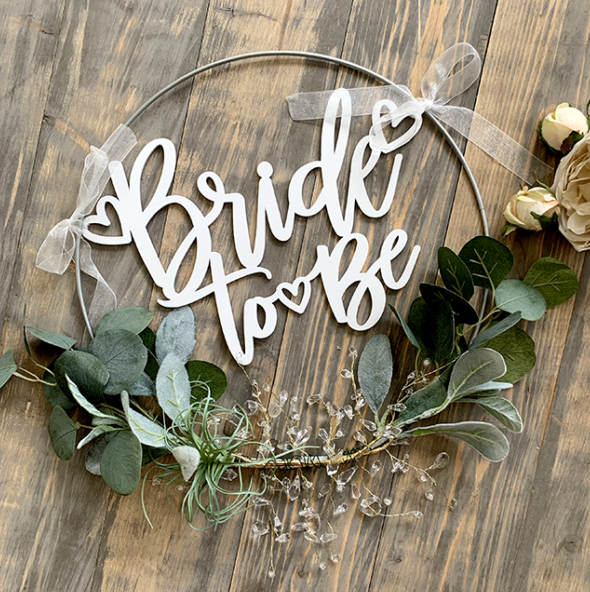 Bridal shower hoop that says Bride to be