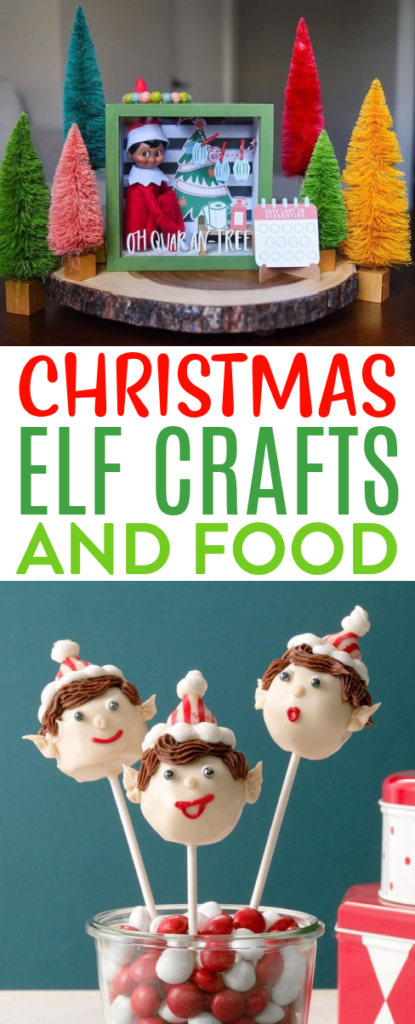Christmas Elf Crafts and Food roundups