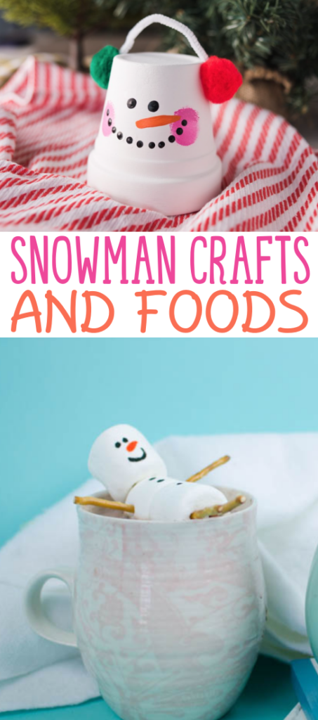 Snowman Crafts and Foods roundups